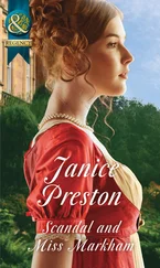 Janice Preston - Scandal And Miss Markham