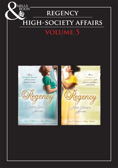 Regency HIGHSOCIETY AFFAIRS The Disgraced Marchioness Anne OBrien The - фото 1