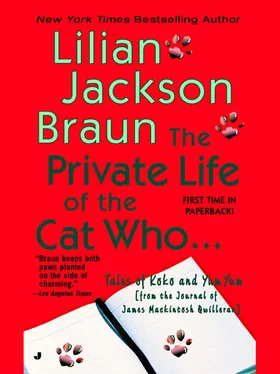 Lilian Braun The private life of the cat who...: tales of Koko and Yum Yum from the journal of James Mackintosh Qwilleran обложка книги