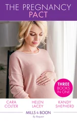 Cara Colter - The Pregnancy Pact - The Pregnancy Secret / The CEO's Baby Surprise / From Paradise...to Pregnant!