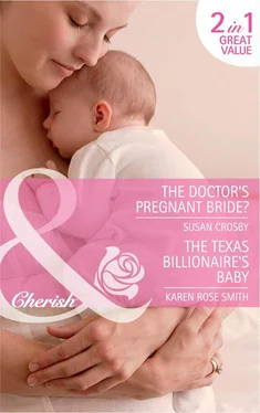 Susan Crosby The Doctor's Pregnant Bride? / The Texas Billionaire's Baby: The Doctor's Pregnant Bride? / Baby By Surprise обложка книги