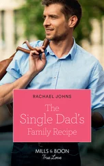 Rachael Johns - The Single Dad's Family Recipe