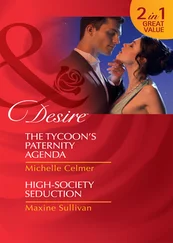 Michelle Celmer - The Tycoon's Paternity Agenda / High-Society Seduction - The Tycoon's Paternity Agenda / High-Society Seduction