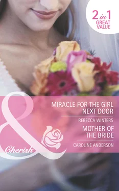 Rebecca Winters Miracle for the Girl Next Door / Mother of the Bride: Miracle for the Girl Next Door обложка книги