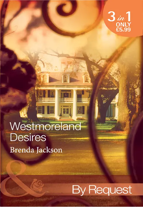 Westmoreland Desires BRENDA JACKSON wwwmillsandbooncouk About the Author - фото 1