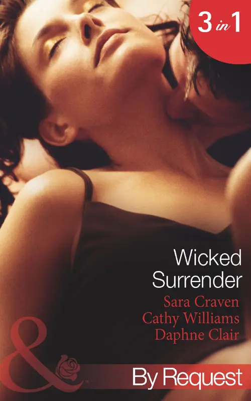 Wicked Surrender Ruthless Awakening Sara Craven The MultiMillionaireS Virgin - фото 1