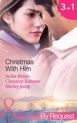 Jackie Braun - Christmas with Him - The Tycoon's Christmas Proposal / A Bravo Christmas Reunion / Marry-Me Christmas