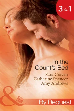 Catherine Spencer In The Count's Bed: The Count's Blackmail Bargain / The French Count's Pregnant Bride / The Italian Count's Baby обложка книги