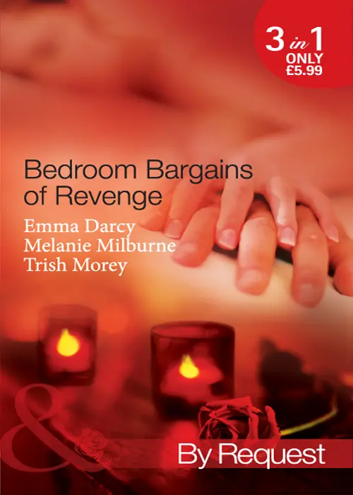 Revenge is sweet but pleasure is sweeter Bedroom Bargains of Revenge Three - фото 1