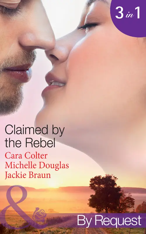 Claimed by the Rebel The Playboys Plain Jane Cara Colter The Loners Guarded - фото 1