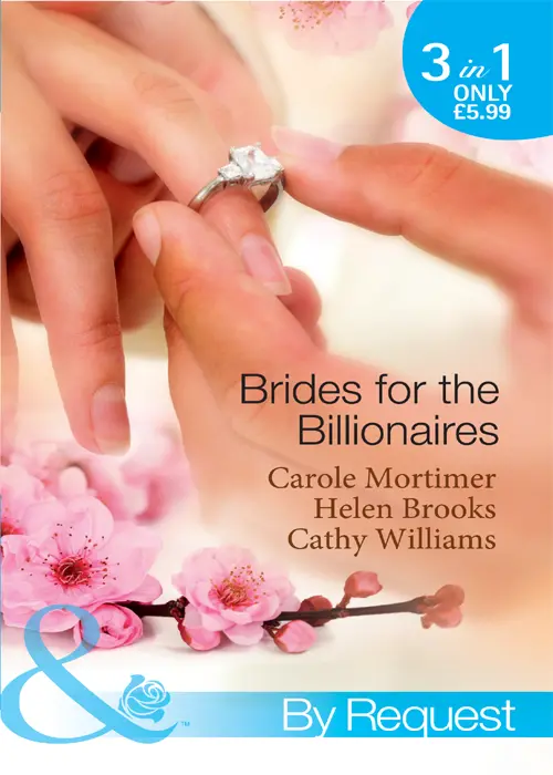 Brides for the Billionaires The Billionaires Marriage Bargain Carole Mortimer - фото 1