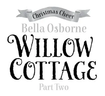Willow Cottage Part Two Christmas Cheer - изображение 1