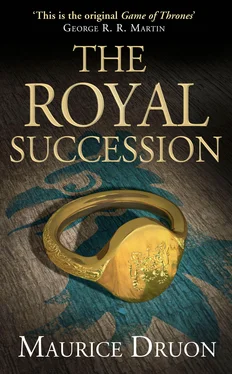 Maurice Druon The Royal Succession