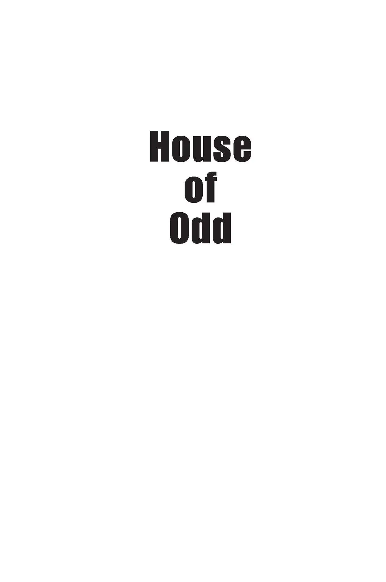 House of Odd - фото 2