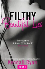 Kendall Ryan - Filthy Beautiful Lies