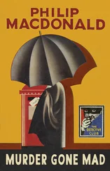 Philip MacDonald - Murder Gone Mad