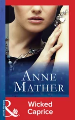 Anne Mather - Wicked Caprice