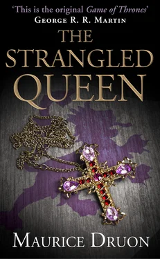Maurice Druon The Strangled Queen