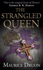 Maurice Druon - The Strangled Queen