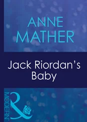 Anne Mather - Jack Riordan's Baby