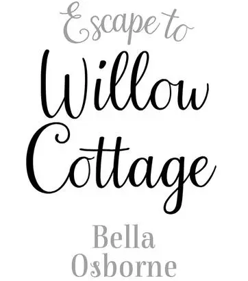 Escape to Willow Cottage The brilliant laughoutloud romcom you need to read in autumn 2018 - изображение 1