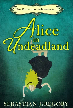 Sebastian Gregory The Gruesome Adventures Of Alice In Undeadland обложка книги