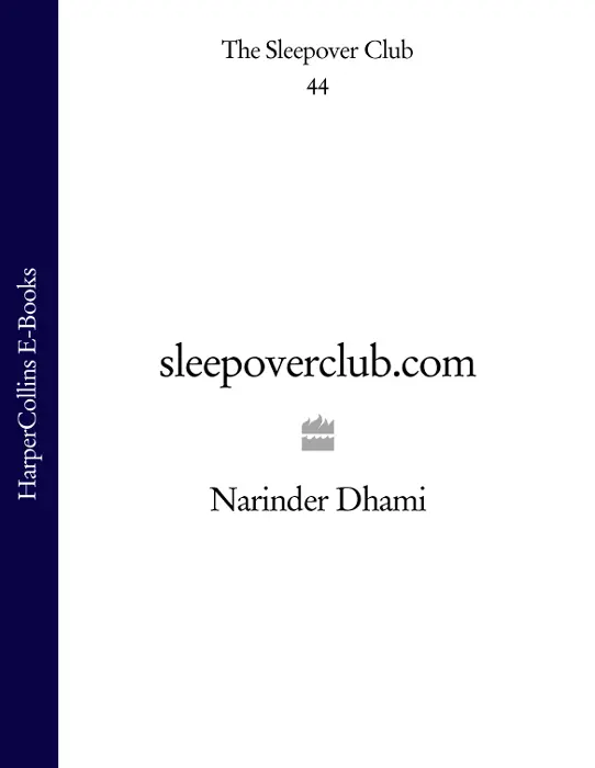 by Narinder Dhami Contents Cover Title Page by Narinder Dhami - фото 1