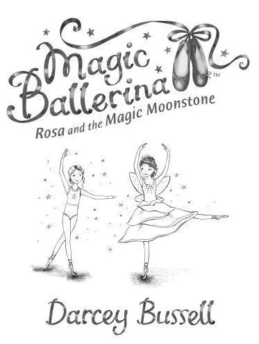 To Phoebe and Zoe as they are the inspiration behind Magic Ballerina Table - фото 1