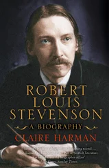 Claire Harman - Robert Louis Stevenson - A Biography