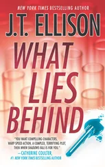 J.T. Ellison - What Lies Behind