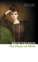 Edith Wharton - The House of Mirth