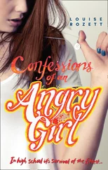 Louise Rozett - Confessions Of An Angry Girl