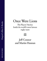 Jeff Connor - Once Were Lions - The Players’ Stories - Inside the World’s Most Famous Rugby Team