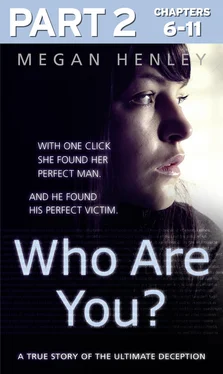 Megan Henley Who Are You?: Part 2 of 3: With one click she found her perfect man. And he found his perfect victim. A true story of the ultimate deception. обложка книги