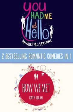 Katy Regan You Had Me At Hello, How We Met: 2 Bestselling Romantic Comedies in 1 обложка книги