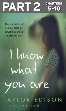 Jane Smith I Know What You Are: Part 2 of 3: The true story of a lonely little girl abused by those she trusted most обложка книги