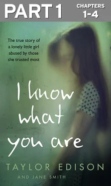 Jane Smith I Know What You Are: Part 1 of 3: The true story of a lonely little girl abused by those she trusted most обложка книги