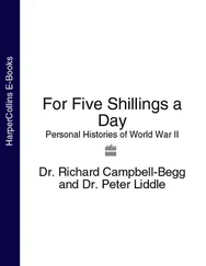 Dr. Campbell-Begg - For Five Shillings a Day - Personal Histories of World War II