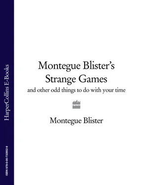 Alan Down Montegue Blister’s Strange Games: and other odd things to do with your time