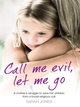 Sarah Jones Call Me Evil, Let Me Go: A mother’s struggle to save her children from a brutal religious cult обложка книги