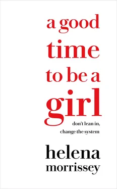 Helena Morrissey A Good Time to be a Girl: Don’t Lean In, Change the System обложка книги