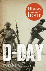 Rupert Colley - D-Day - History in an Hour