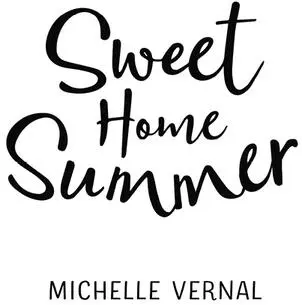 Sweet Home Summer A heartwarming romcom perfect for curling up with - изображение 1