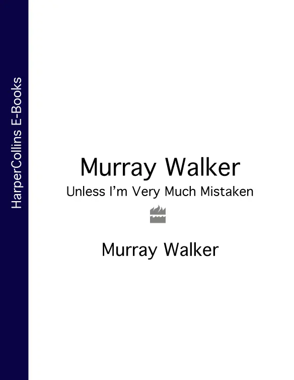 Murray Walker Unless Im Very Much Mistaken - изображение 1