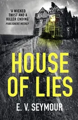 E. Seymour - House of Lies - A gripping thriller with a shocking twist