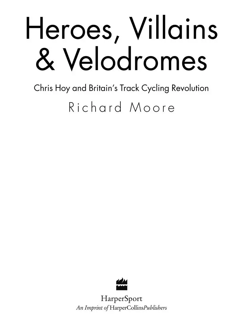 Thank you to Chris Hoy whose cooperation and support for this book has been - фото 1