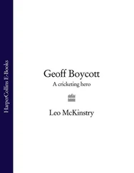 Leo McKinstry - Geoff Boycott - A Cricketing Hero