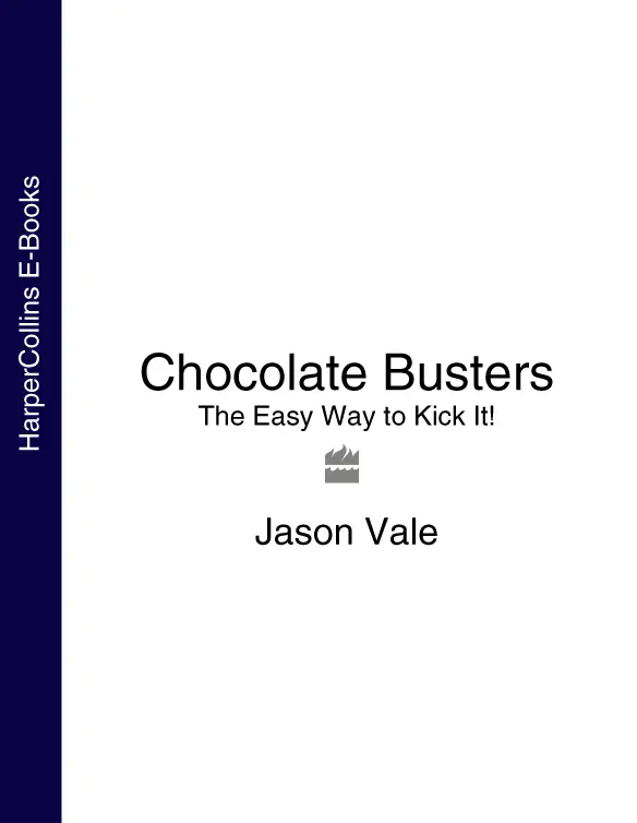 Chocolate Busters The Easy Way to Kick It - изображение 1