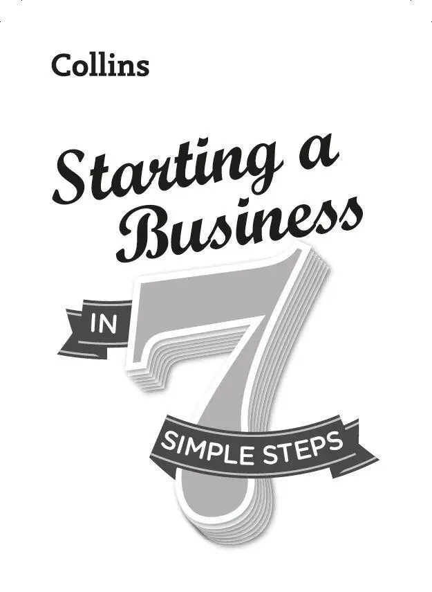 Contents Cover Title Page Step 1Know your business Step 2Form a - фото 1