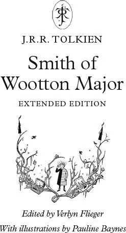 Smith of Wootton Major - изображение 3